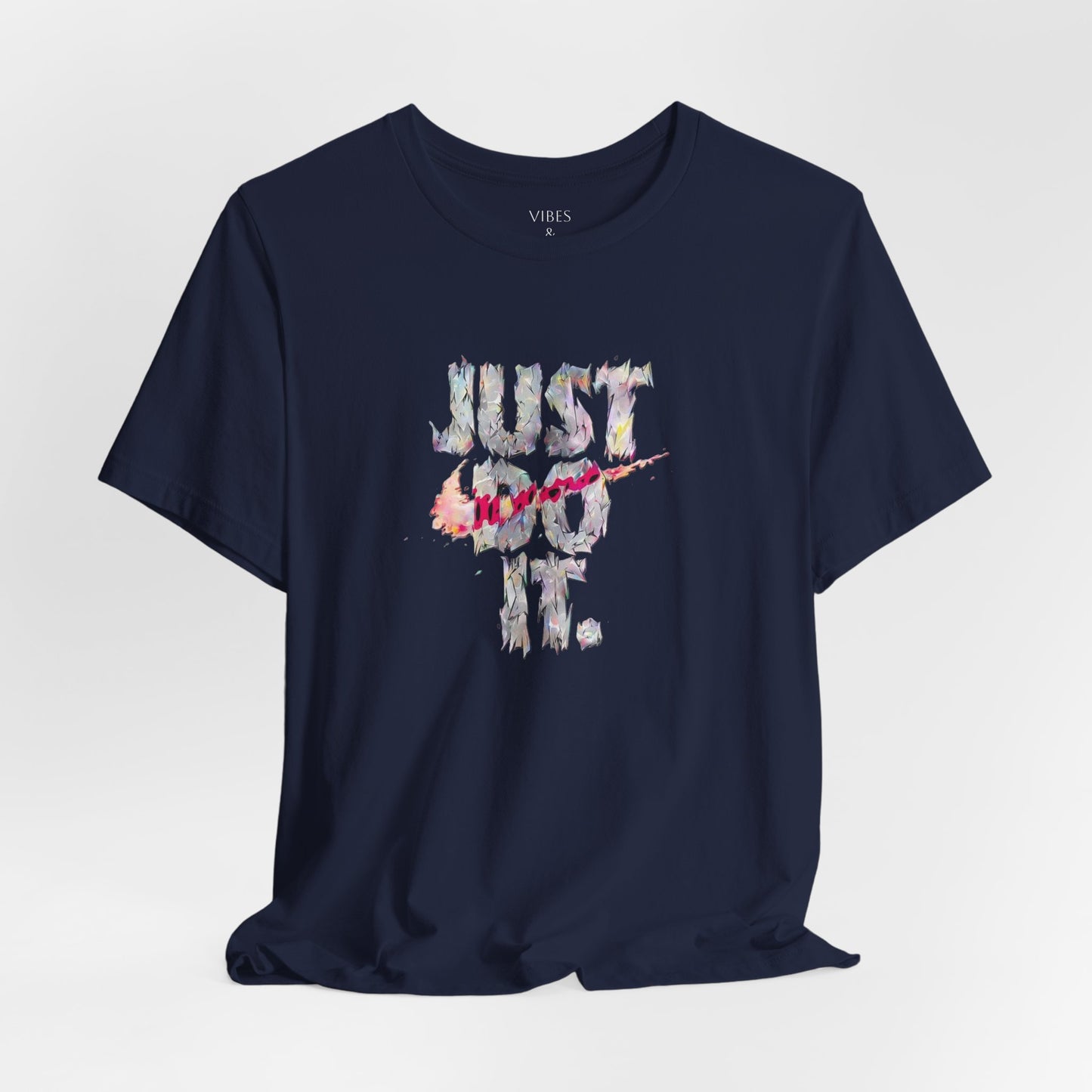 Motivational Graphic Tee - Unisex Jersey Short Sleeve T-Shirt, Just Do It Shirt, Casual Wear, Fitness Apparel, Gift Idea