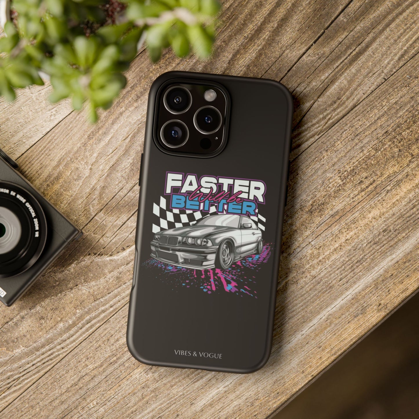 Racing Phone Case - 'Faster Is Better' Design for Car Enthusiasts
