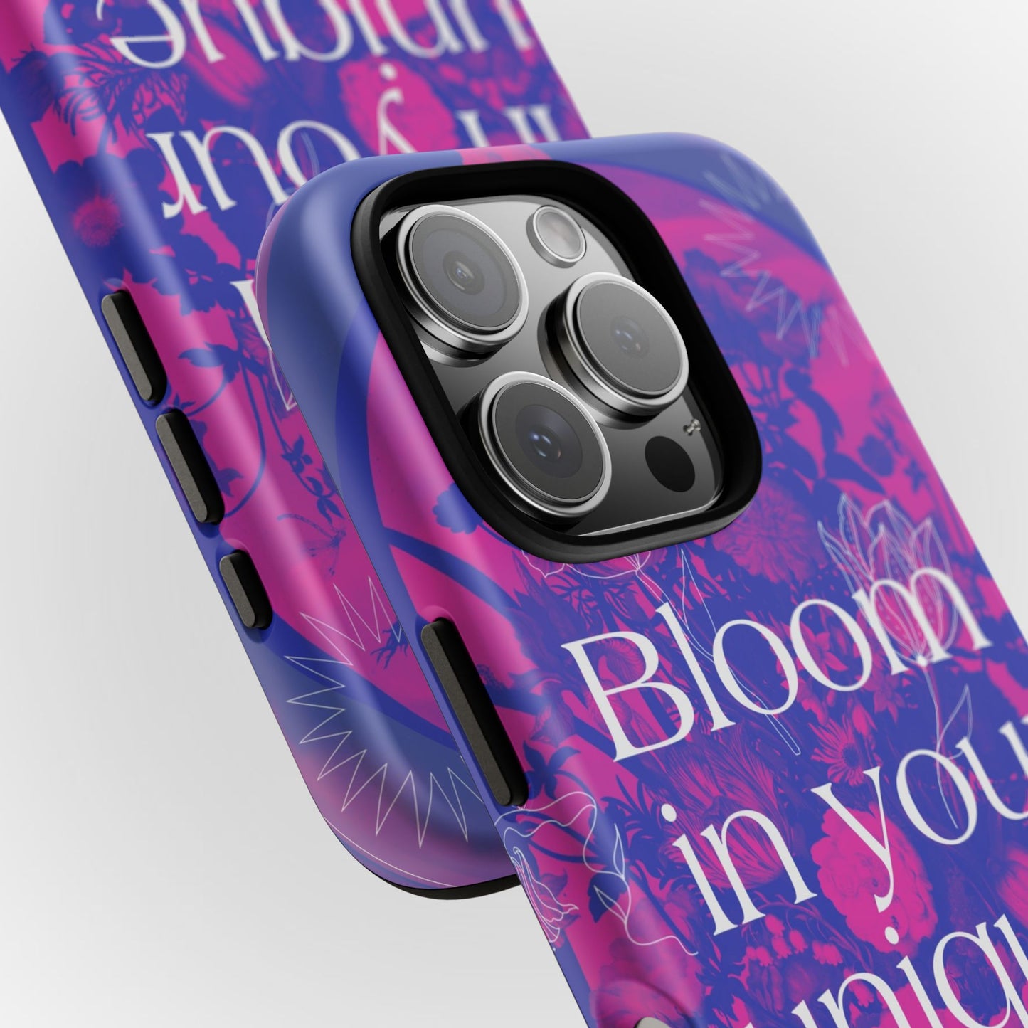 Bloom in Your Unique Way Phone Case - Tough and Stylish Design