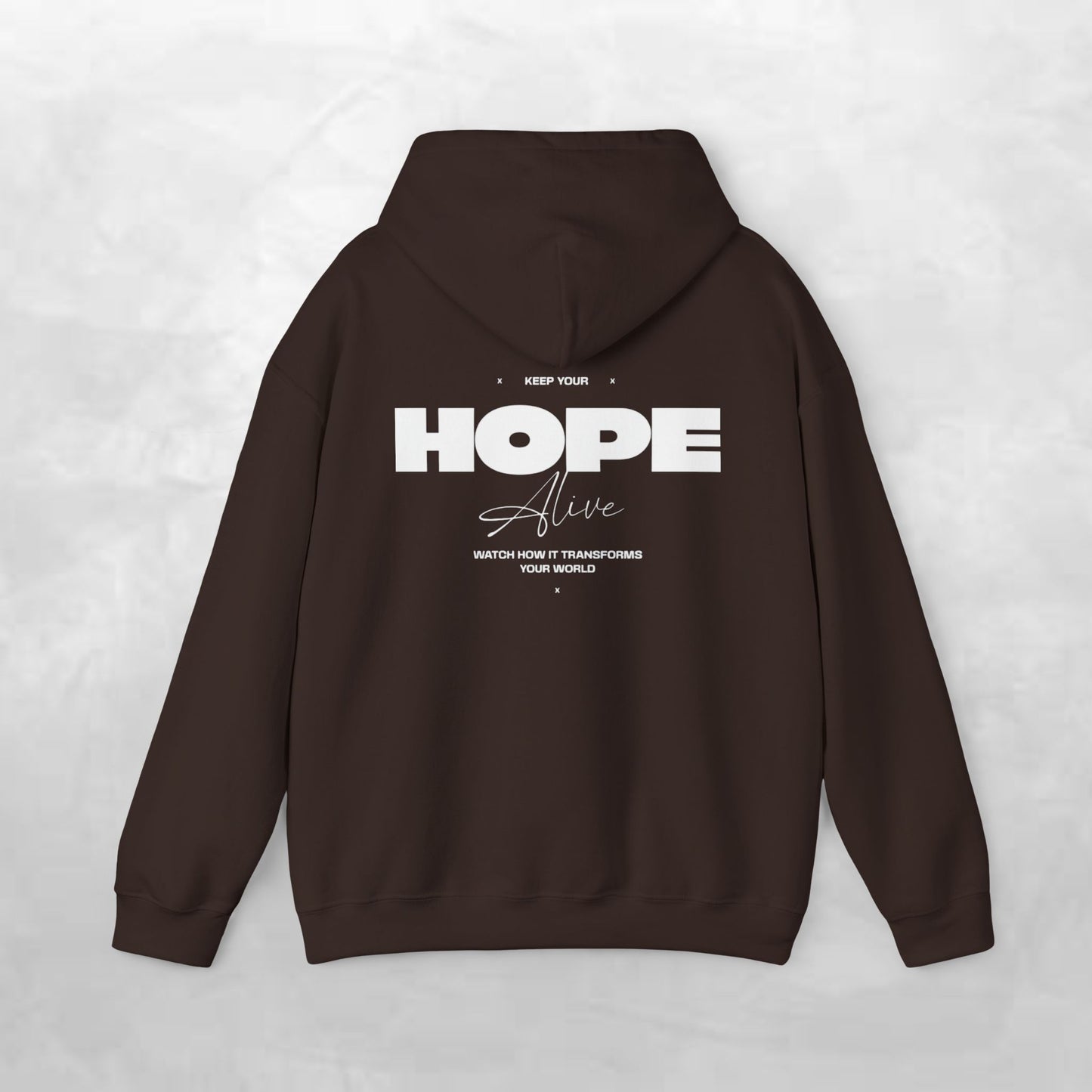 Keep Your Hope Alive Unisex Hooded Sweatshirt - Cozy Inspiration for Everyday Moments