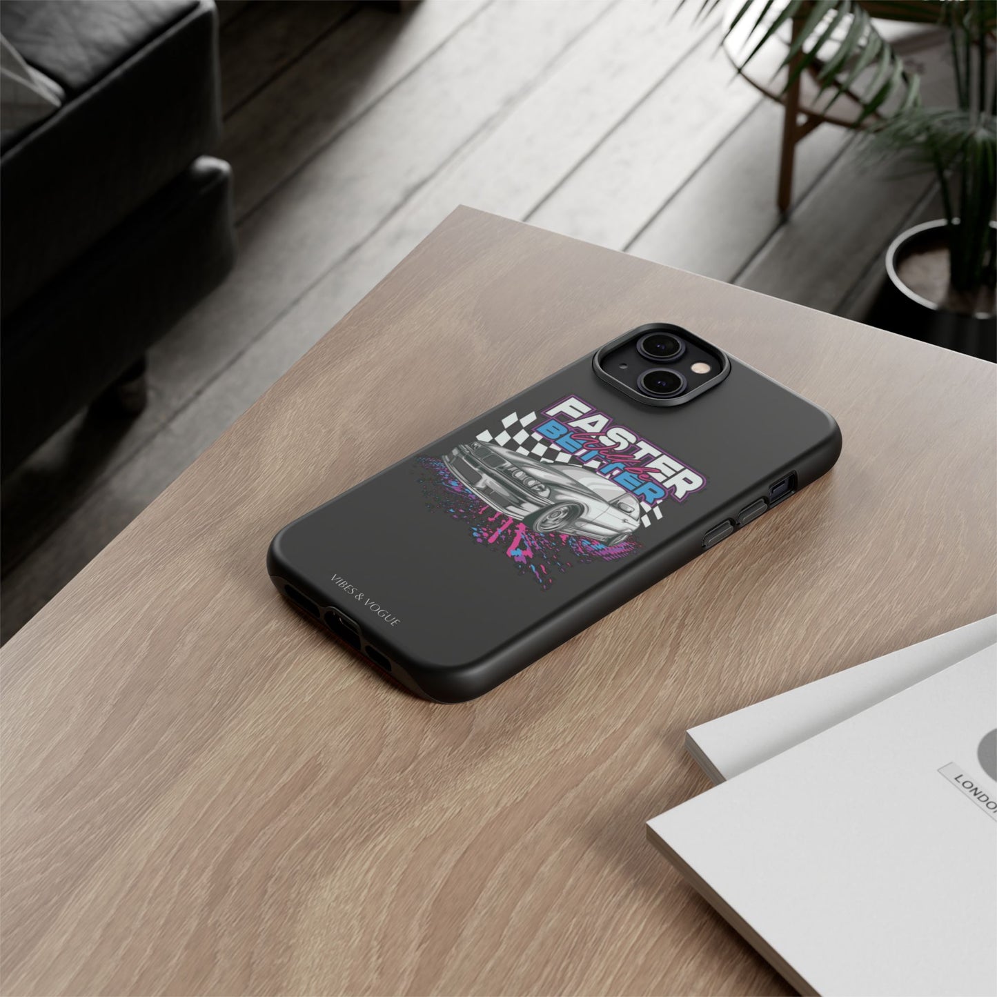 Racing Phone Case - 'Faster Is Better' Design for Car Enthusiasts
