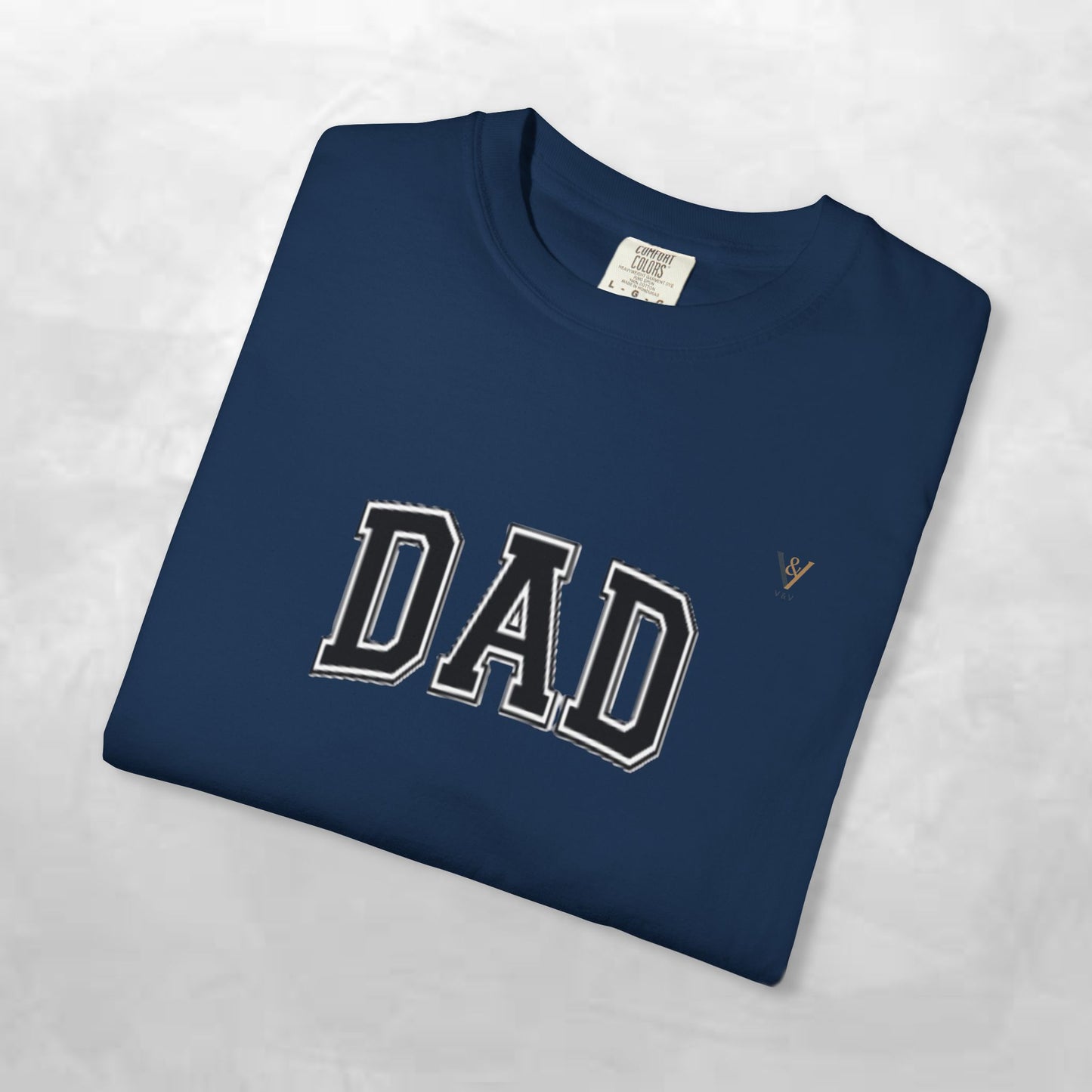 Dad-Themed Garment-Dyed T-Shirt, Perfect Gift for Fathers Day, Casual Wear for Dad, Vintage Dad Shirt, Unique Dad Apparel