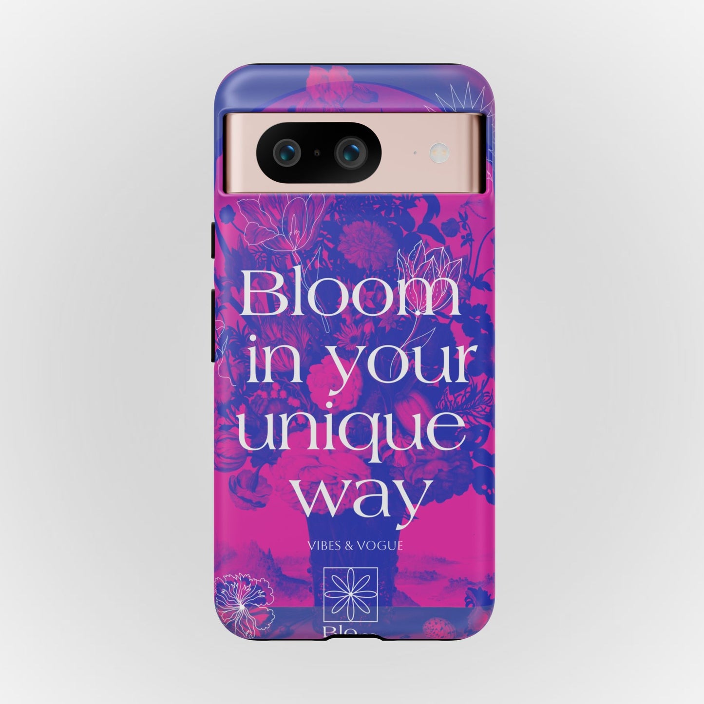 Bloom in Your Unique Way Phone Case - Tough and Stylish Design