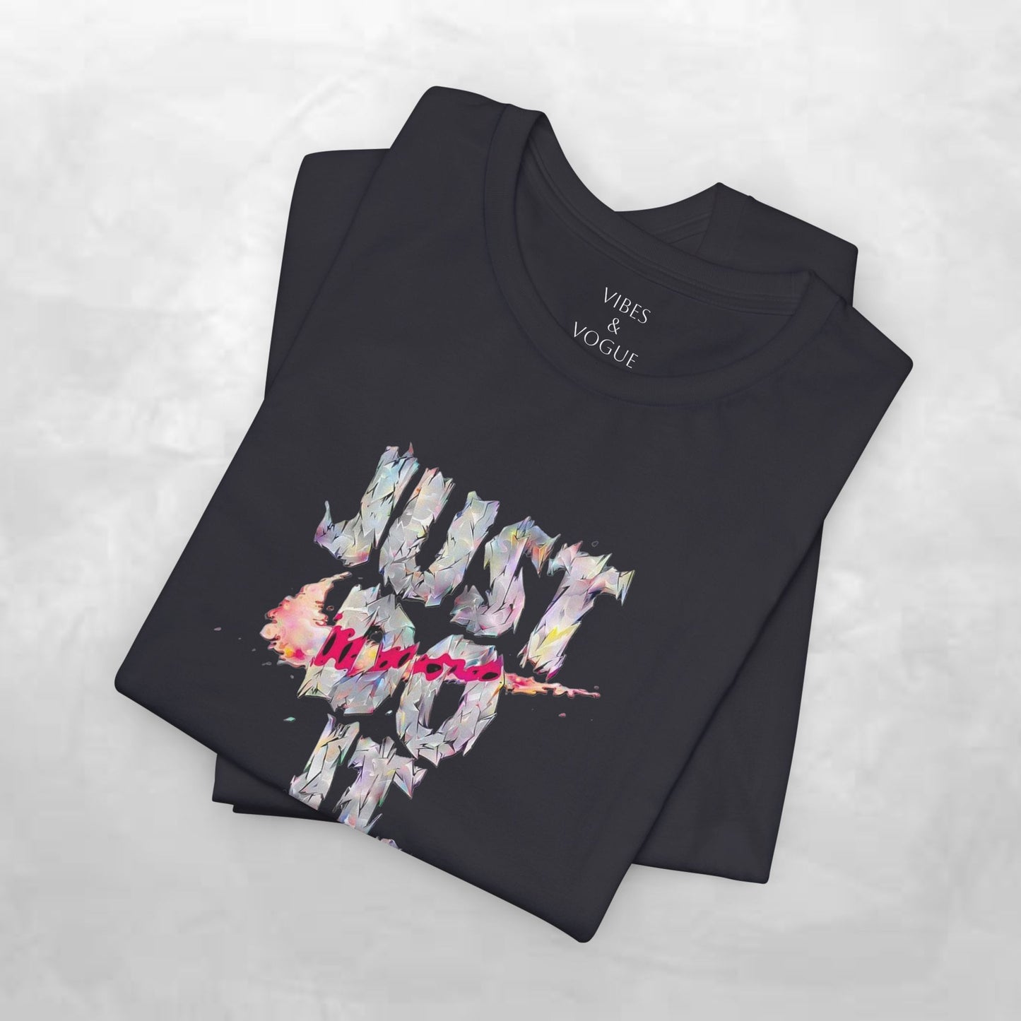 Motivational Graphic Tee - Unisex Jersey Short Sleeve T-Shirt, Just Do It Shirt, Casual Wear, Fitness Apparel, Gift Idea